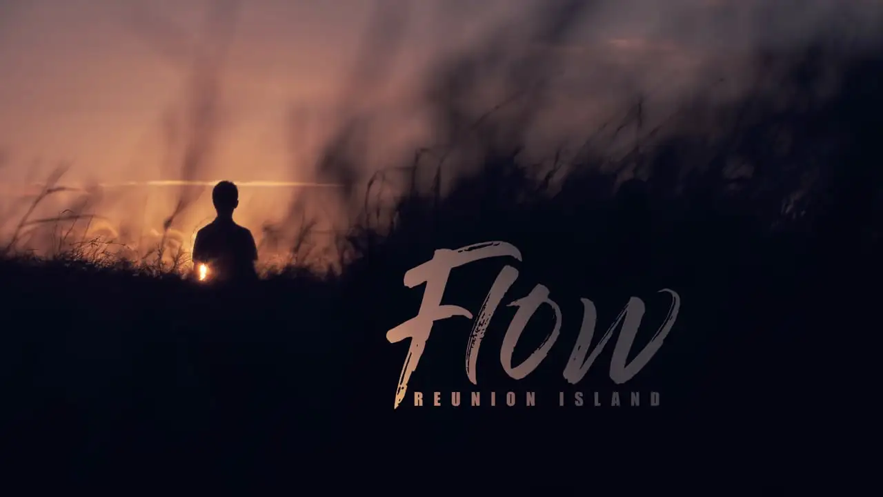 Flow | REUNION ISLAND